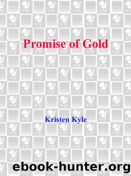 Promise of Gold by Kristen Kyle