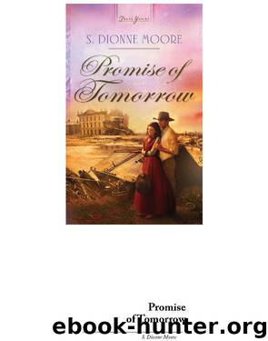 Promise of Tomorrow by Moore S. Dionne