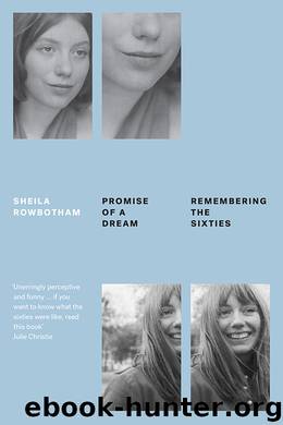 Promise of a Dream by Sheila Rowbotham