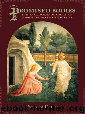 Promised Bodies by Patricia;