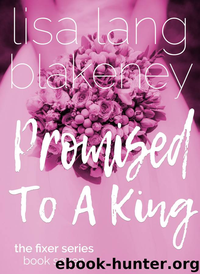 Promised to a King by Lisa Lang Blakeney