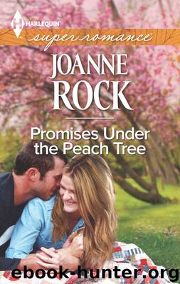Promises Under the Peach Tree (Harlequin Superromance) by Joanne Rock