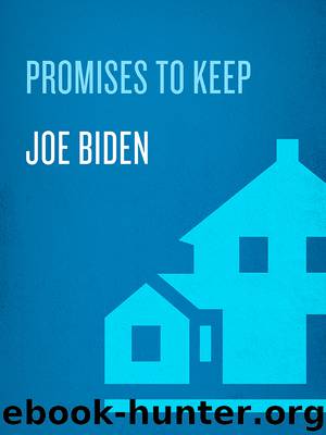 Promises to Keep by Joe Biden