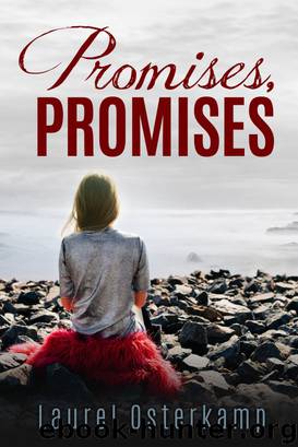 Promises, Promises by Laurel Osterkamp
