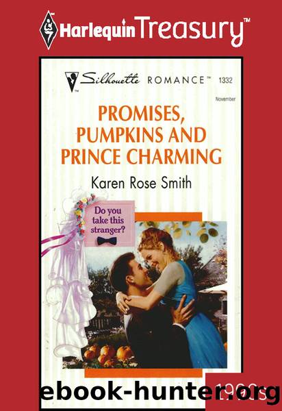 Promises, Pumpkins and Prince Charming by Karen Rose Smith