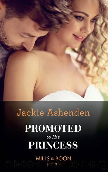 Promoted To His Princess (Mills & Boon Modern) (The Royal House of Axios, Book 1) by Jackie Ashenden