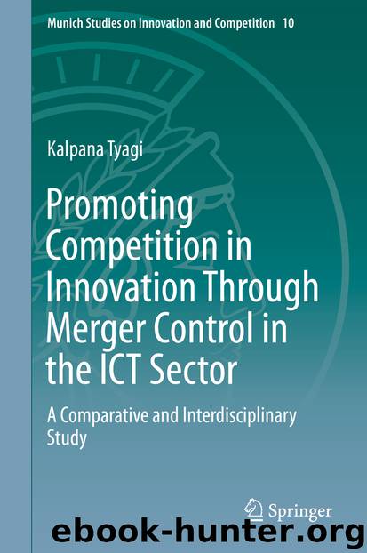 Promoting Competition in Innovation Through Merger Control in the ICT Sector by Kalpana Tyagi