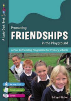 Promoting Friendships in the Playground : A Peer Befriending Programme for Primary Schools by Brigette Bishop