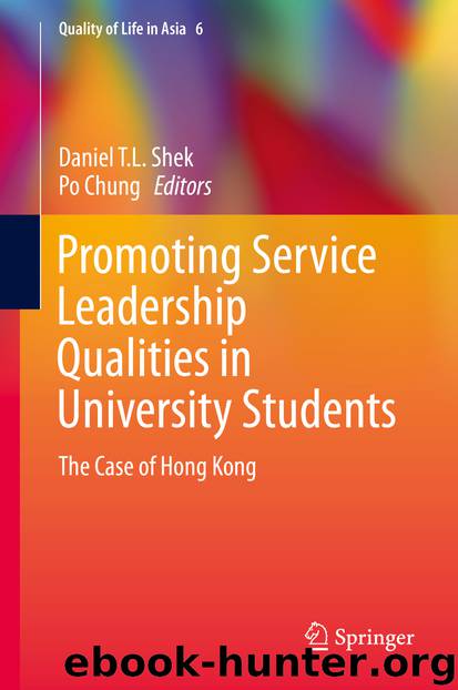 Promoting Service Leadership Qualities in University Students by Daniel T.L. Shek & Po Chung