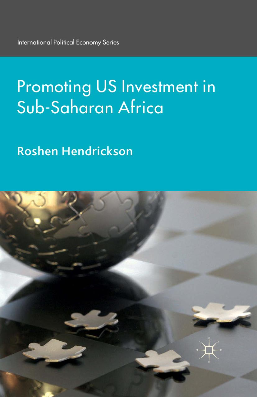 Promoting US Investment in Sub-Saharan Africa by Roshen Hendrickson (auth.)