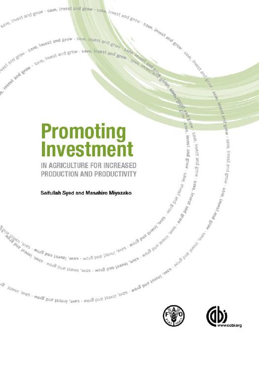 Promoting investment in agriculture for increased production and productivity by Syed S. Miyazako M. (Eds.)