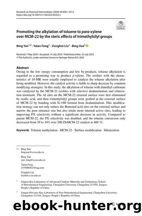 Promoting the alkylation of toluene to para-xylene over MCM-22 by the steric effects of trimethylsilyl groups by Bing Yan & Yalan Feng & Zonghui Liu & Bing Xue
