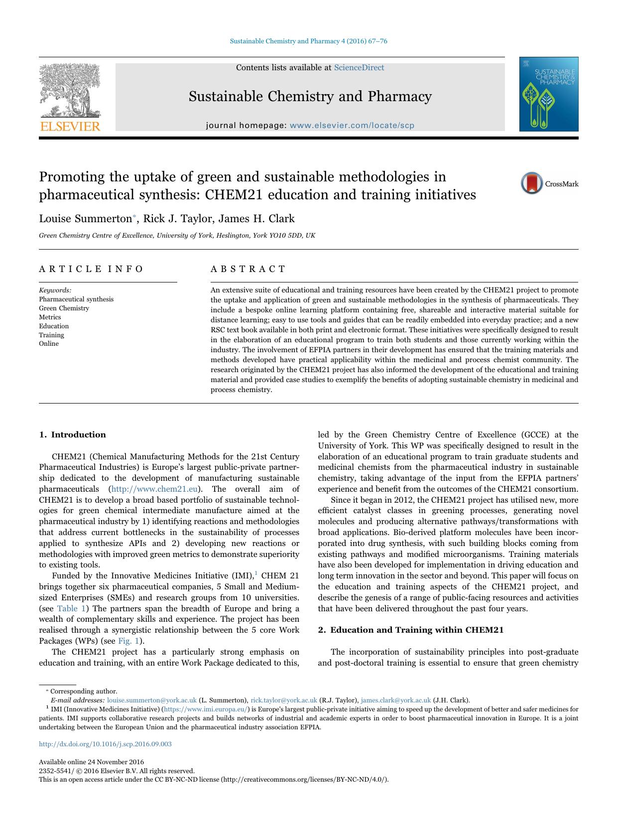 Promoting the uptake of green and sustainable methodologies in pharmaceutical synthesis_ CHEM21 education and training initiatives by Louise Summerton & Rick J. Taylor & James H. Clark