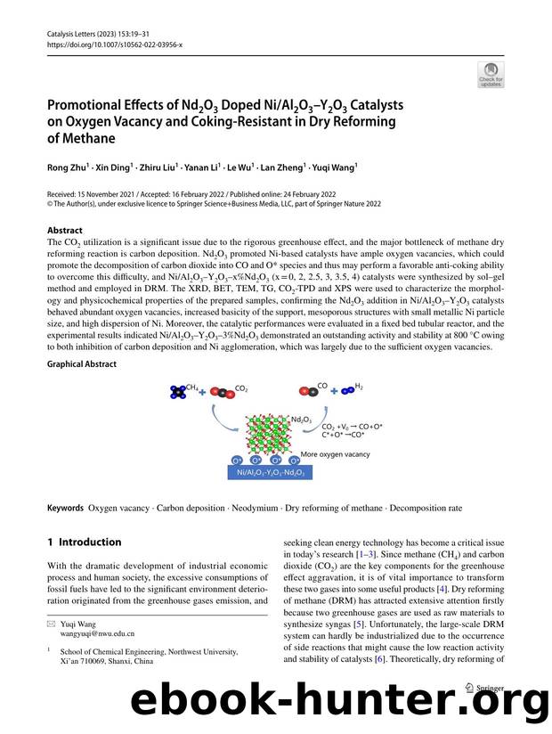 Promotional Effects of Nd2O3 Doped NiAl2O3âY2O3 Catalysts on Oxygen Vacancy and Coking-Resistant in Dry Reforming of Methane by Rong Zhu & Xin Ding & Zhiru Liu & Yanan Li & Le Wu & Lan Zheng & Yuqi Wang