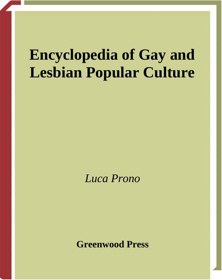 Prono Encyclopedia Of Gay And Lesbian Popular Culture 9780313335990 by Unknown