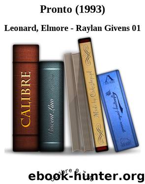 Pronto (1993) by Elmore - Raylan Givens 01 Leonard