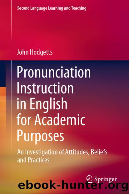Pronunciation Instruction in English for Academic Purposes by John Hodgetts