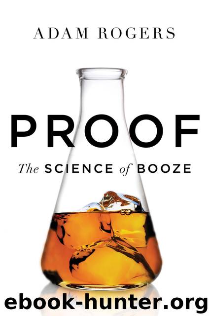 Proof : The Science of Booze (9780547898322) by Rogers Adam