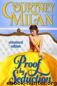 Proof by Seduction (A Carhart Series Novel) by Courtney Milan