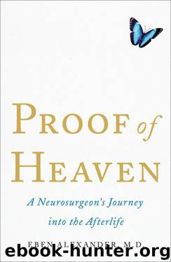 Proof of Heaven by Alexander III M.D. Eben