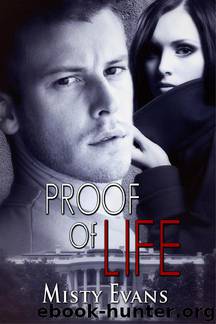 Proof of Life by Misty Evans
