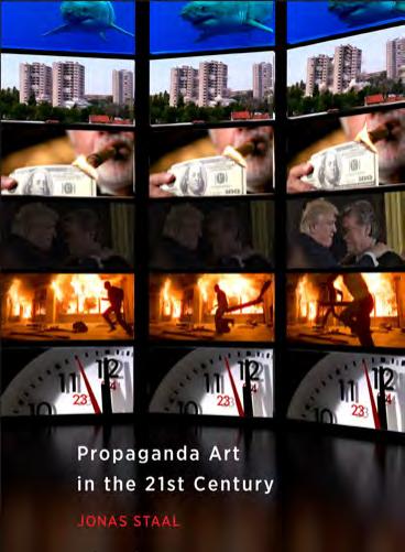 Propaganda Art in the 21st Century by Jonas Staal