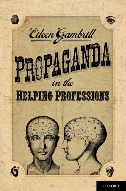 Propaganda in the helping professions by Gambrill Eileen D