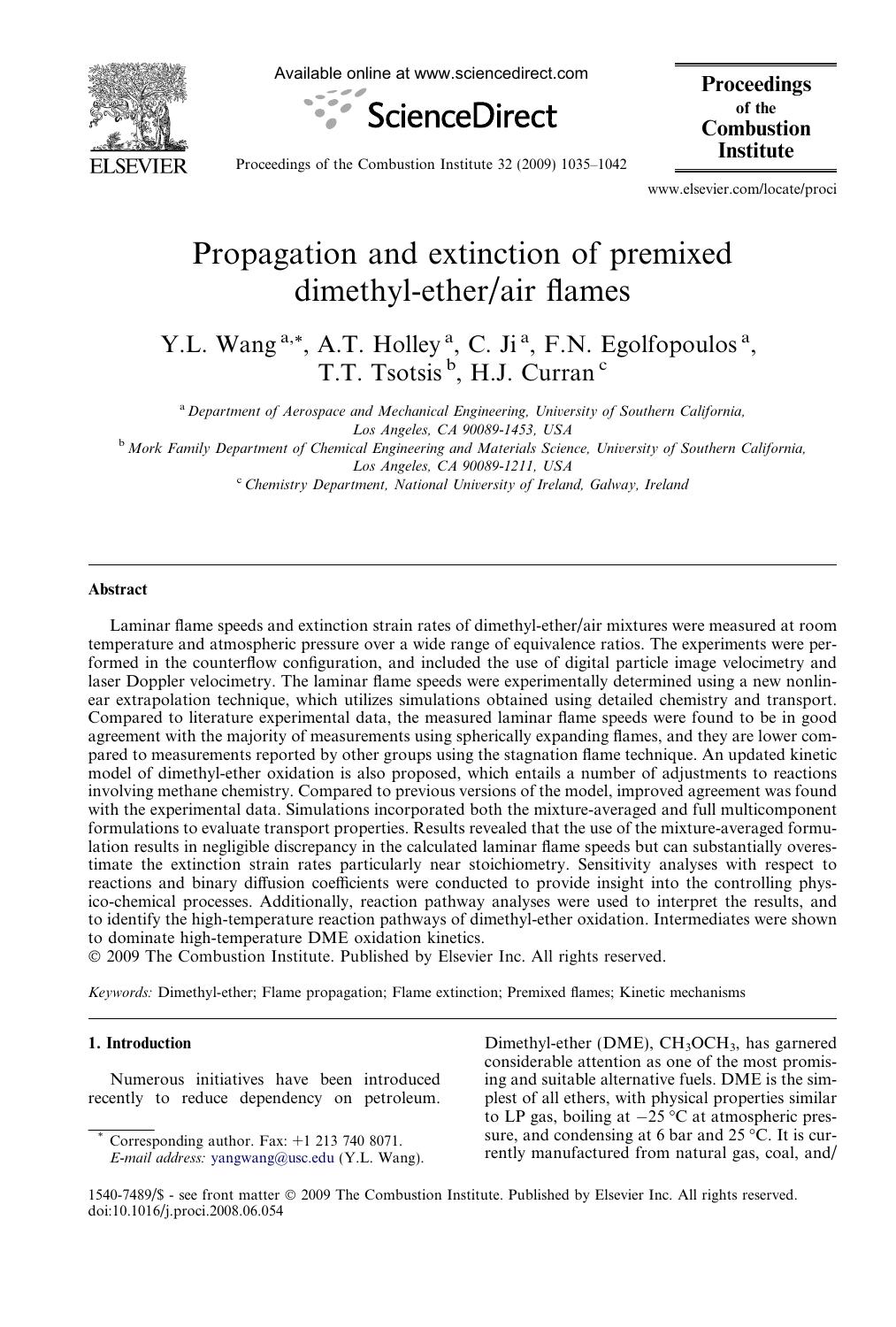Propagation and extinction of premixed dimethyl-etherair flames by Y.L. Wang; A.T. Holley; C. Ji; F.N. Egolfopoulos; T.T. Tsotsis; H.J. Curran