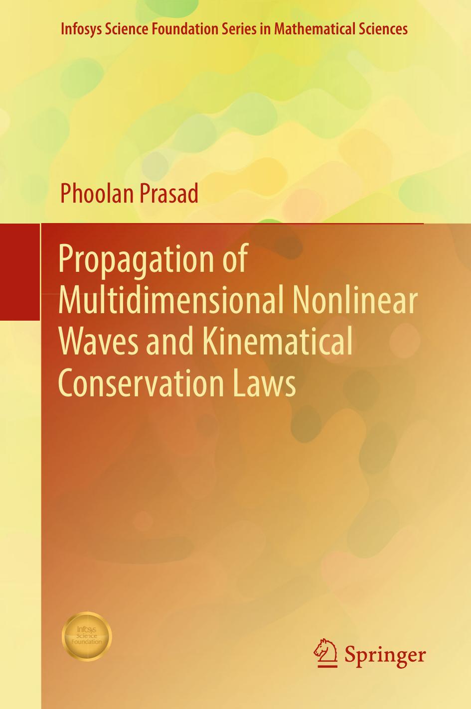 Propagation of Multidimensional Nonlinear Waves and Kinematical Conservation Laws by Phoolan Prasad