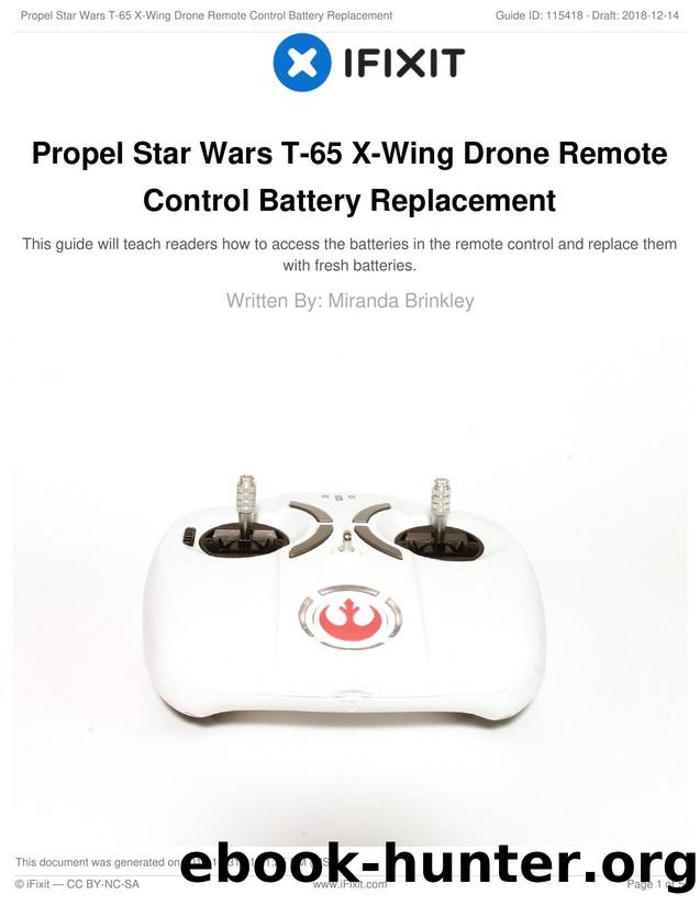 Propel Star Wars T-65 X-Wing Drone Remote Control Battery Replacement by Unknown