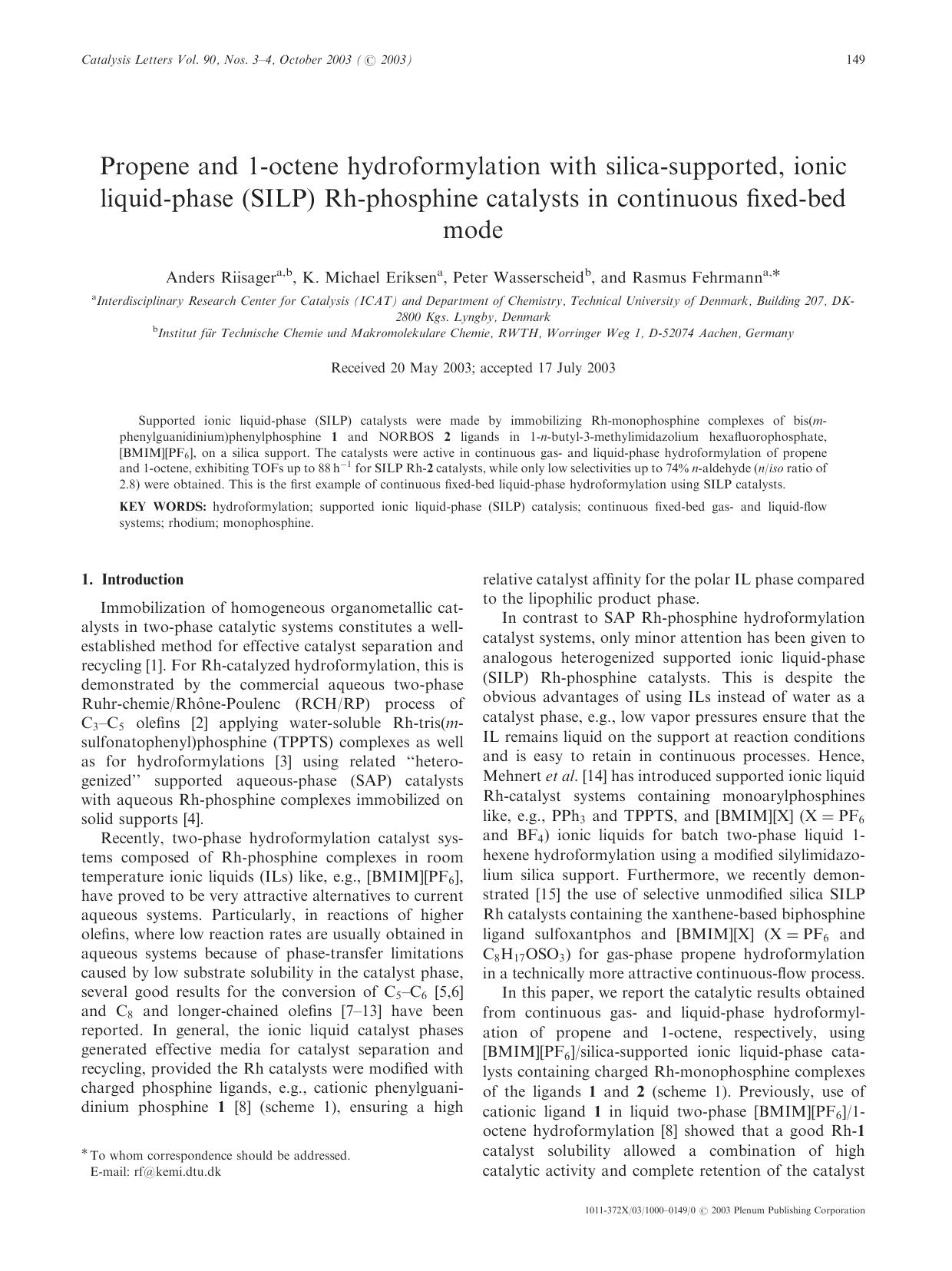 Propene and 1-Octene Hydroformylation with Silica-Supported, Ionic Liquid-Phase (SILP) Rh-Phosphine Catalysts in Continuous Fixed-Bed Mode by Unknown