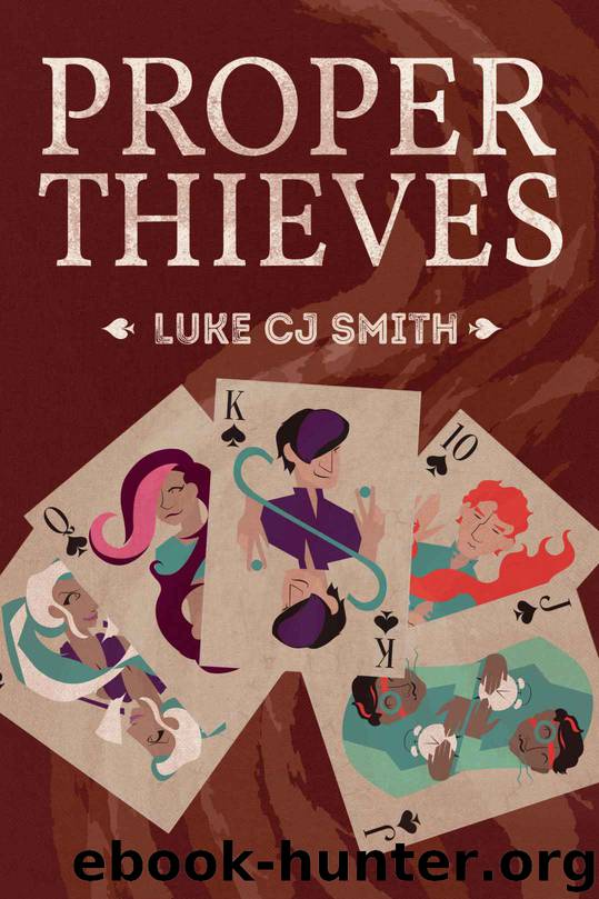 Proper Thieves by Smith Luke CJ