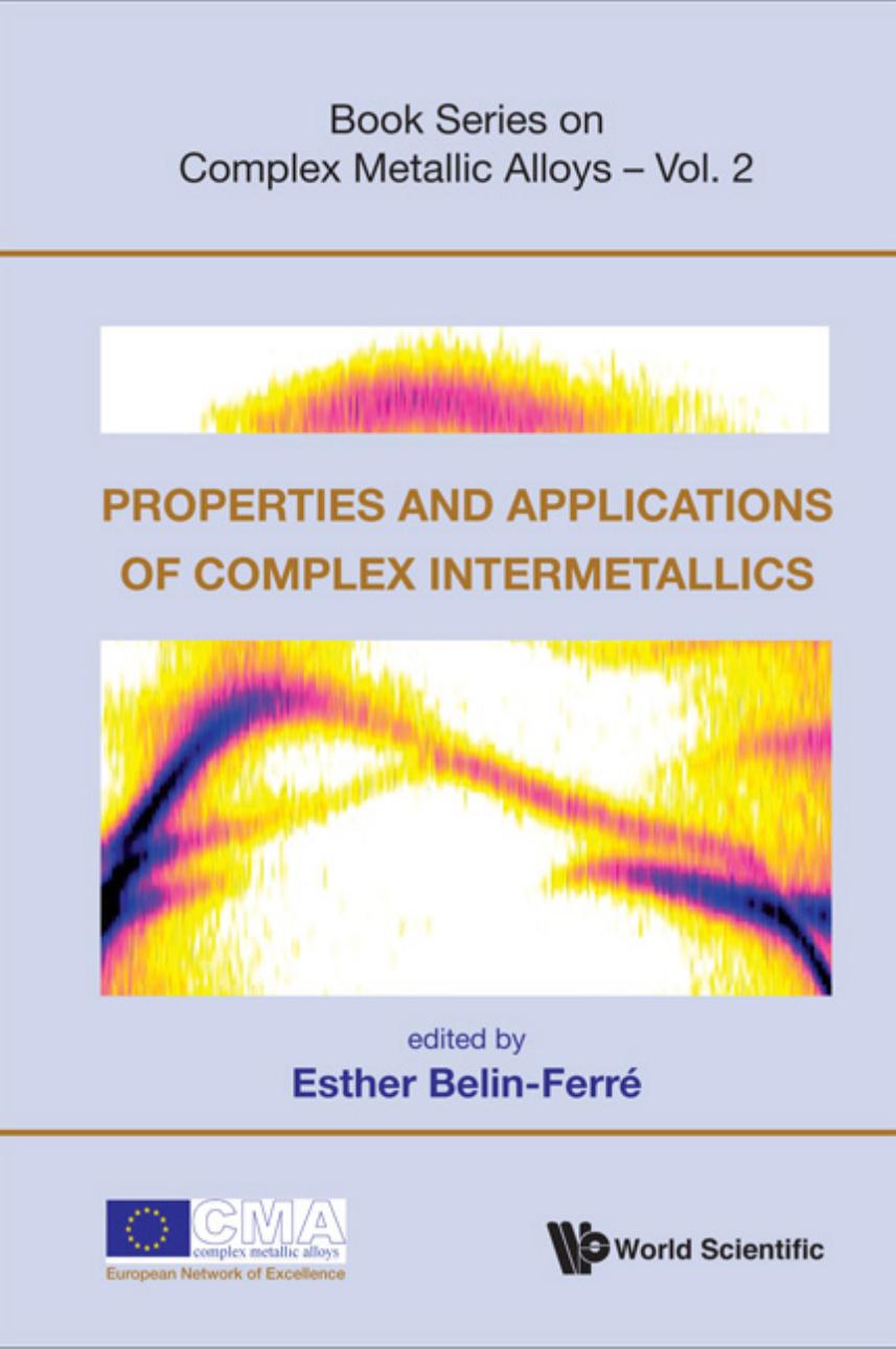 Properties And Applications Of Complex Intermetallics by Esther Belin-Ferre