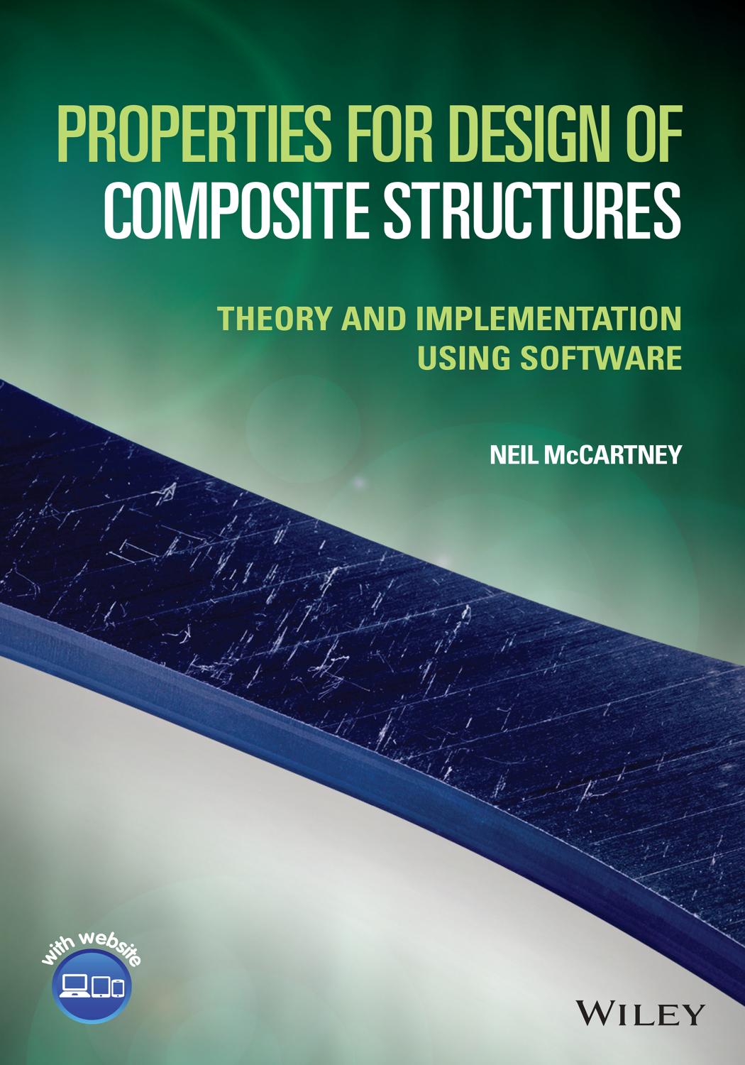 Properties for Design of Composite Structures: Theory and Implementation Using Software by Neil McCartney