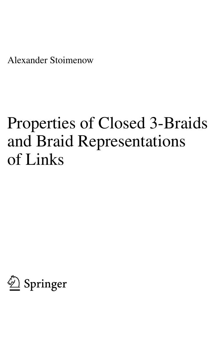 Properties of Closed 3-Braids and Braid Representations of Links by Alexander Stoimenow