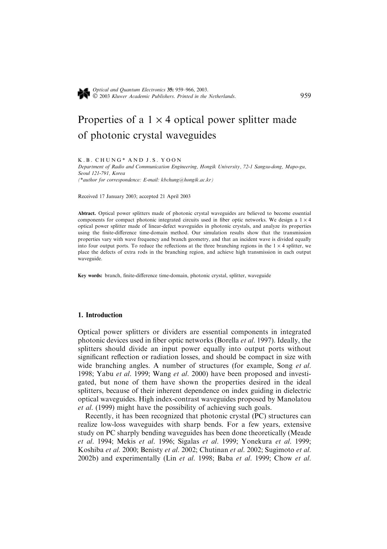 Properties of a 1 × 4 optical power splitter made of photonic crystal waveguides by Unknown