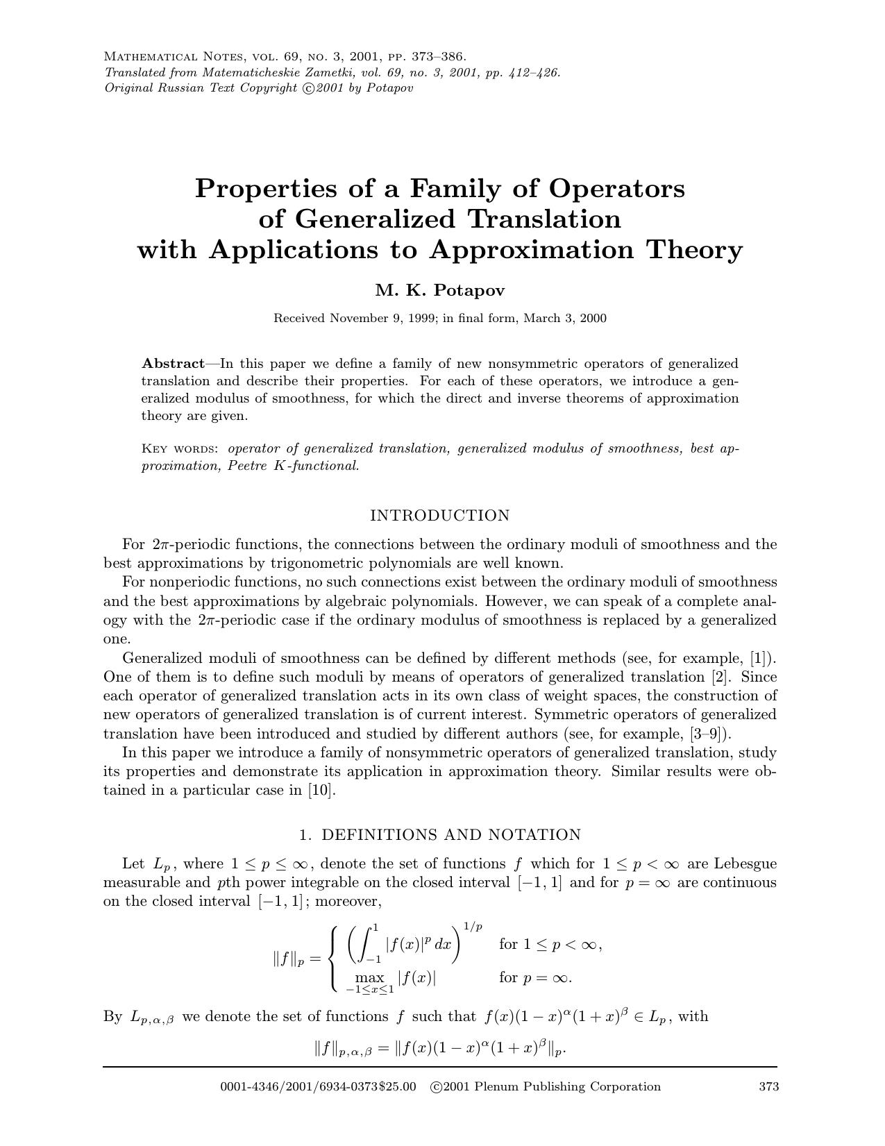 Properties of a Family of Operators by Unknown