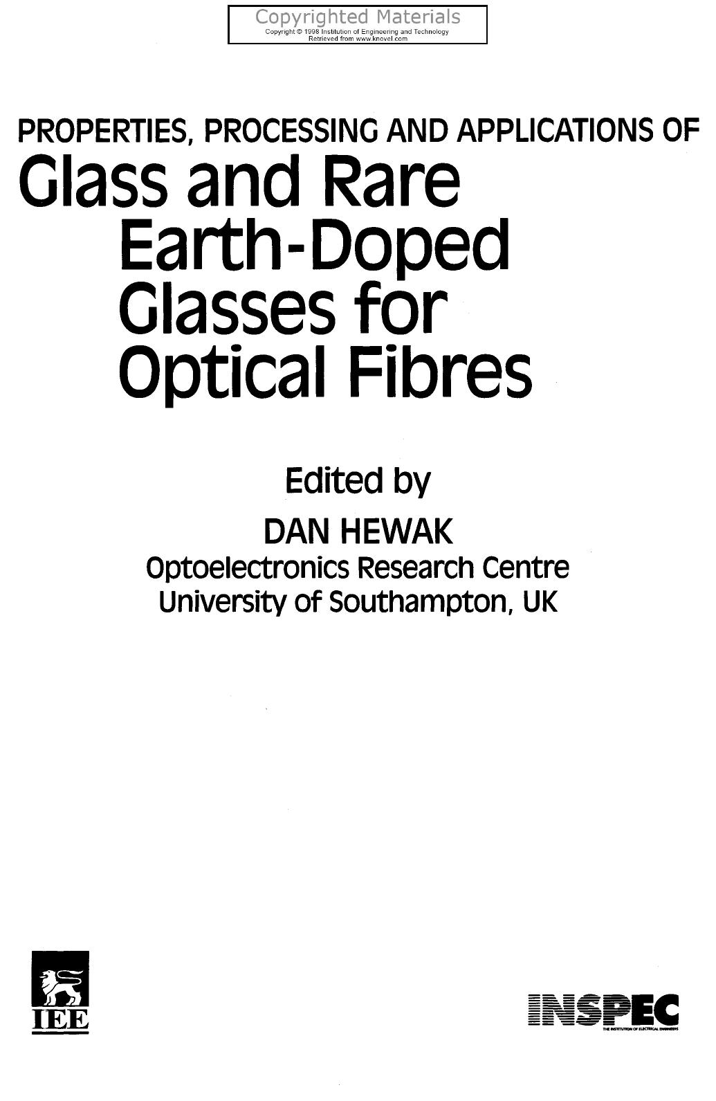 Properties, Processing and Applications of Glass and Rare Earth-Doped Glasses for Optical Fibres (Repost) by Hewak Dan(eds.)
