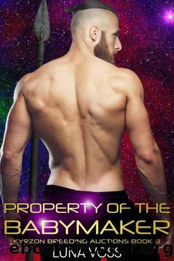 Property 0f The Babymaker (Kyrzon Breeding Auction Book 3) by Luna Voss