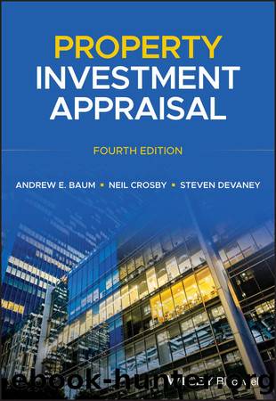Property Investment Appraisal by Andrew E. Baum & Neil Crosby & Steven Devaney