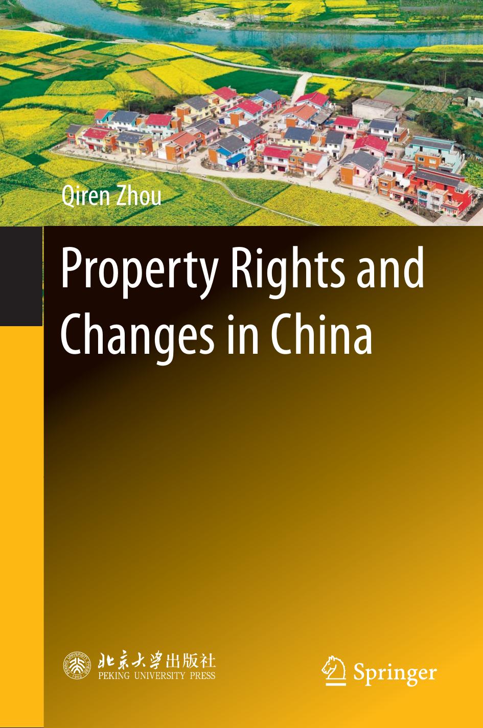 Property Rights and Changes in China by Qiren Zhou