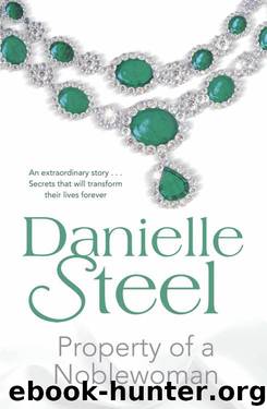Property of a Noblewoman: A Novel by Danielle Steel
