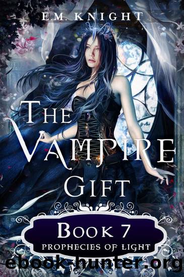 Prophecies of Light by E. M. Knight