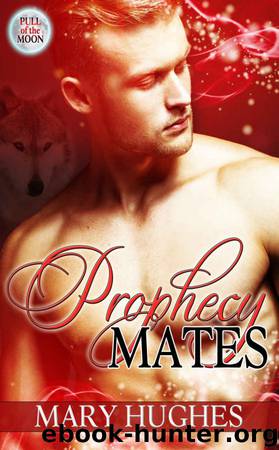 Prophecy Mates by Mary Hughes