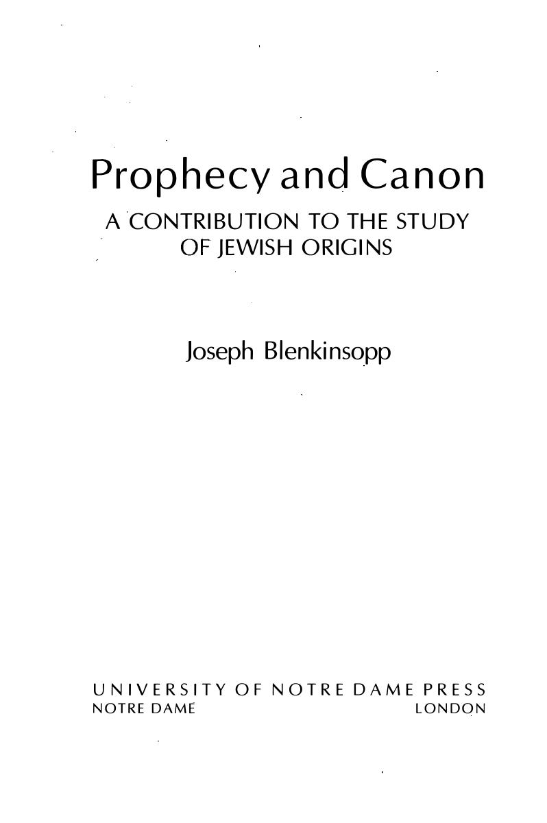 Prophecy and Canon: A Contribution to the Study of Jewish Origins by Joseph Blenkinsopp