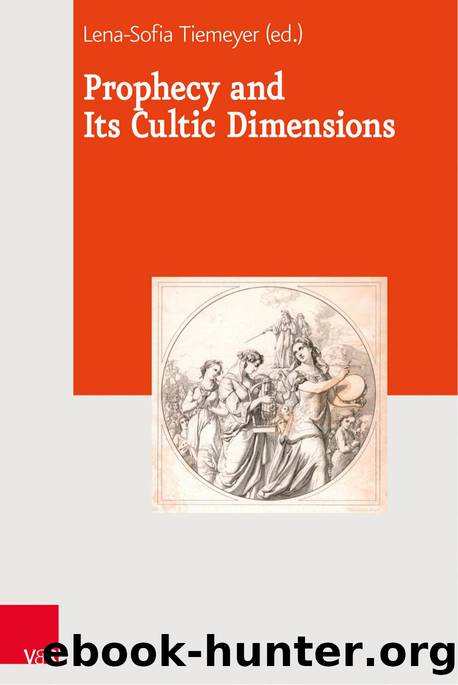 Prophecy and Its Cultic Dimensions (9783666570865) by Unknown
