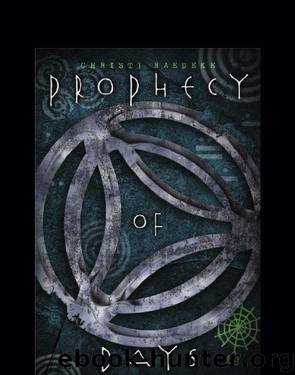 Prophecy of Days: The Daykeeper's Grimoire by Christy Raedeke