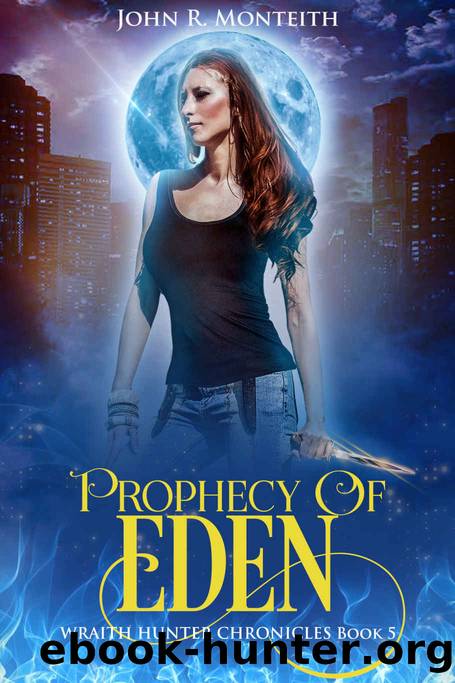 Prophecy of Eden by John R. Monteith