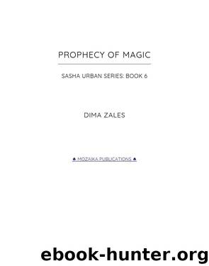 Prophecy of Magic by Dima Zales