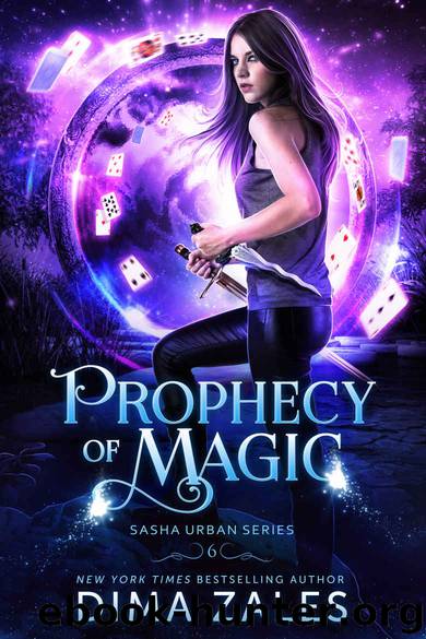 Prophecy of Magic: Sasha Urban Series: Book 6 by Zales Dima & Zaires Anna